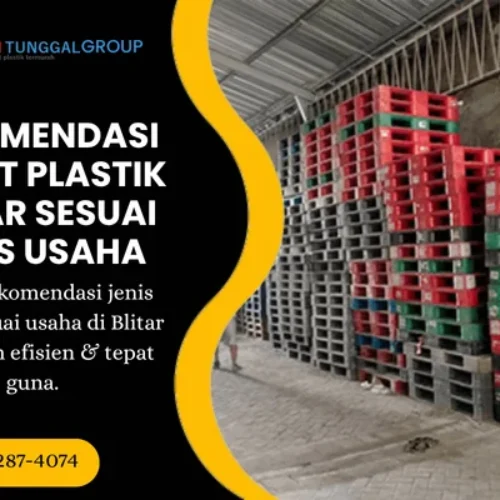 rekomendasi pallet plastik blitar sesuai jenis usaha