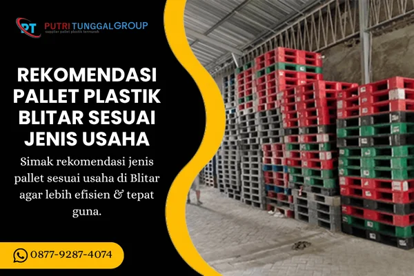 rekomendasi pallet plastik blitar sesuai jenis usaha